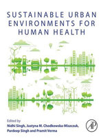 Sustainable Urban Environments for Human Health