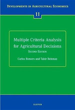 Multiple Criteria Analysis for Agricultural Decisions, Second Edition: Volume 11