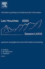 Quantum Entanglement and Information Processing: Volume 79