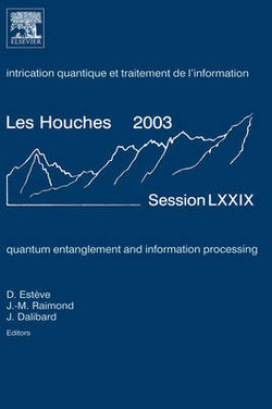 Quantum Entanglement and Information Processing: Volume 79