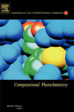 Computational Photochemistry: Volume 16