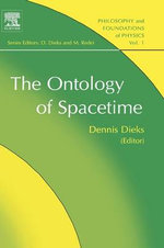 The Ontology of Spacetime: Volume 1