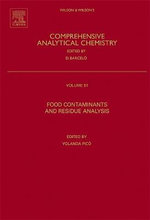 Food Contaminants and Residue Analysis: Volume 51