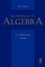 Handbook of Algebra: Volume 5