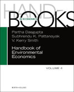 Handbook of Environmental Economics: Volume 4