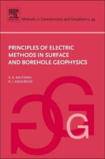 Principles of Electric Methods in Surface and Borehole Geophysics: Volume 44