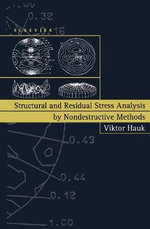 Structural and Residual Stress Analysis by Nondestructive Methods