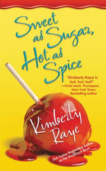 Sweet as Sugar, Hot as Spice