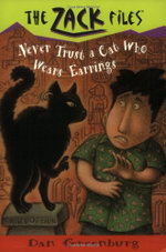 Zack Files 07: Never Trust a Cat Who Wears Earrings