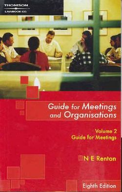Guide for Meetings and Organisations, 8th Edition Volume 2