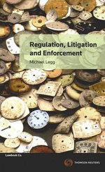 Regulation, Litigation and Enforcement