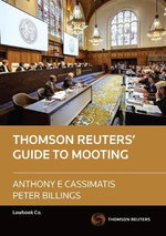 The Thomson Reuters' Guide to Mooting