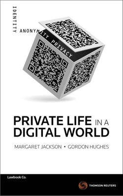 Private Life in a Digital World