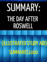 Summary and Expansion: The Day After Roswell: Philip Corso