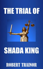 The Trial of Shada King