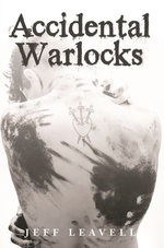 Accidental Warlocks
