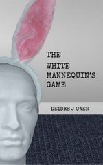 The White Mannequin's Game