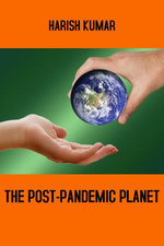 The Post-Pandemic Planet The Post-Pandemic Planet