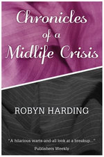 Chronicles of a Midlife Crisis