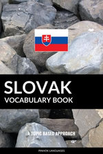 Slovak Vocabulary Book: A Topic Based Approach