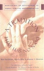 A Tradition That Has No Name