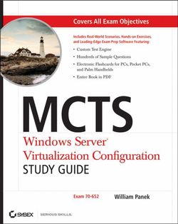 MCTS - Windows Server Virtualization Configuration Study Guide (Exam 70-652) +CD