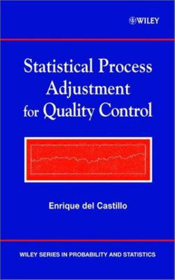 Statistical Process Adjustment for Quality Control Statistical Process Adjustment for Quality Control