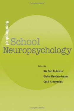 Handbook of School Neuropsychology
