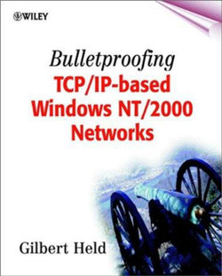 Bulletproofing TCP/IP-Based Windows NT/2000 Networks