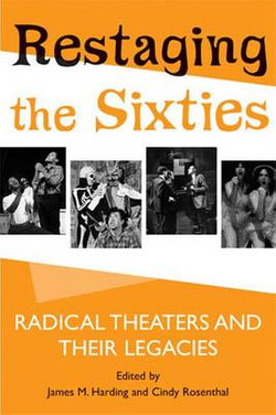 Restaging the Sixties