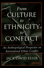 From Culture to Ethnicity to Conflict