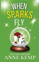 When Sparks Fly