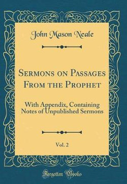 Sermons on Passages from the Prophet, Vol. 2