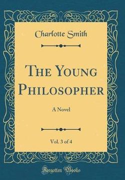 The Young Philosopher, Vol. 3 of 4