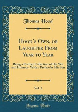 Hood's Own, or Laughter from Year to Year, Vol. 2