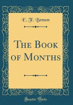 The Book of Months (Classic Reprint)