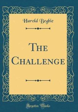 The Challenge (Classic Reprint)