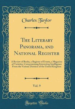 The Literary Panorama, and National Register, Vol. 9