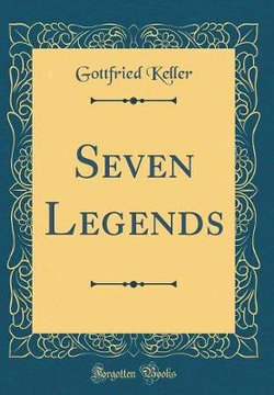 Seven Legends (Classic Reprint)