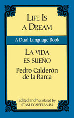 Life Is a Dream/La Vida es Sueño