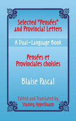 Selected "Pensees" and Provincial Letters/Pensees et Provinciales choisies