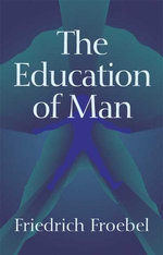 The Education of Man