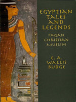 Egyptian Tales and Legends