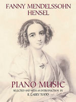 Fanny Mendelssohn Hensel Piano Music