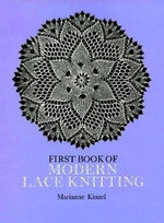 The First Book of Modern Lace Knitting