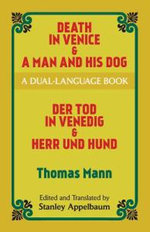 Death in Venice and A Man and His Dog: A Dual-Language Book