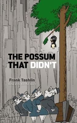The Possum That Didn't