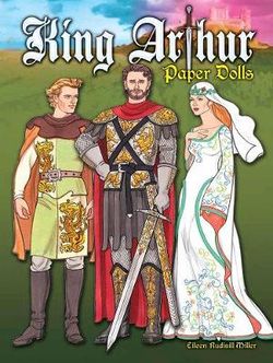 King Arthur Paper Dolls