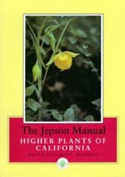 The Jepson Manual - Higher Plants of California