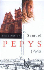 The Diary of Samuel Pepys: 1665 v. 6